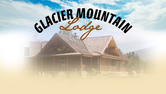 Glacier Mountain Lodge Home